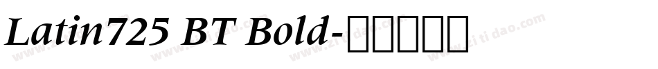 Latin725 BT Bold字体转换